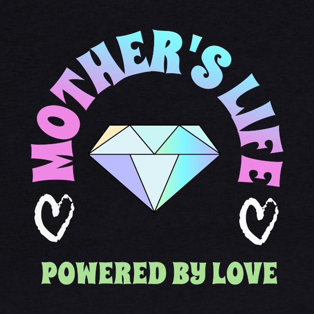 Mothers Life, powered by LOVE by Vili's Shop